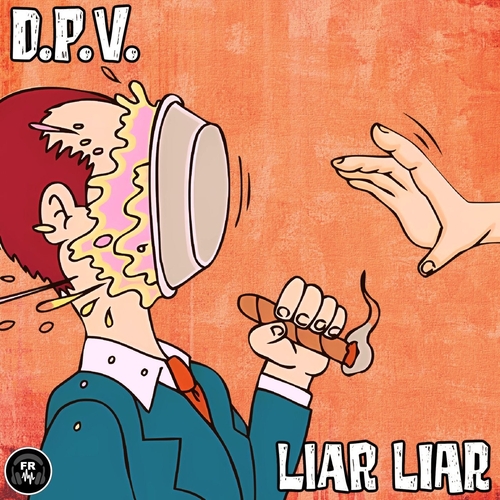 D.P.V. - Liar Liar [FR422]